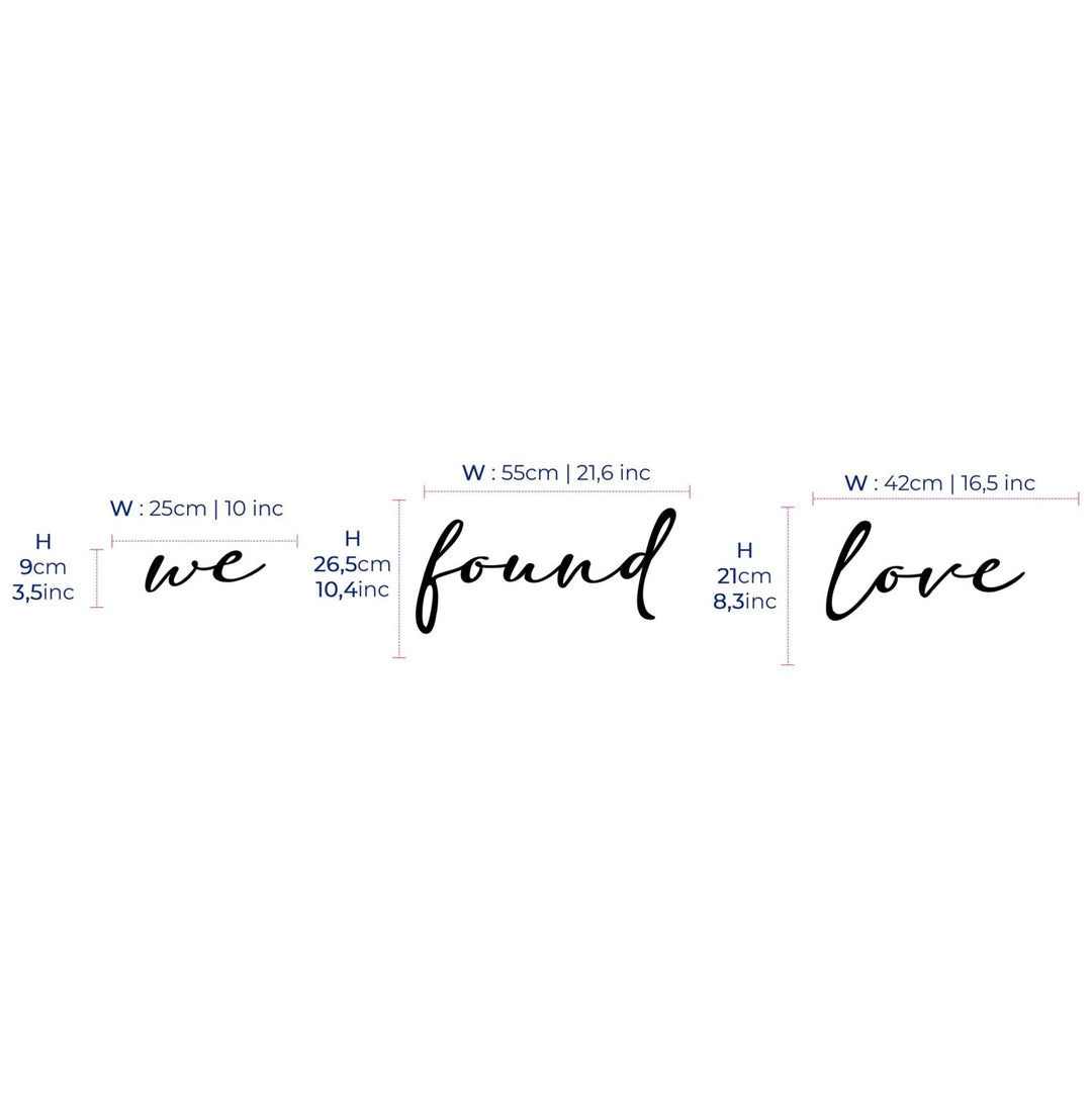 We Found Love Metal Duvar Yazısı - morimora.com