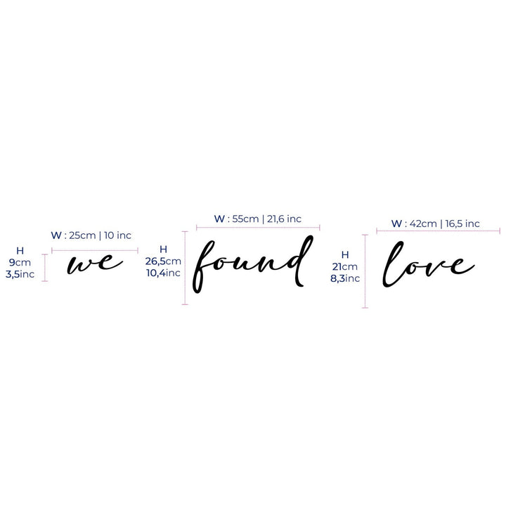 We Found Love Metal Duvar Yazısı - morimora.com