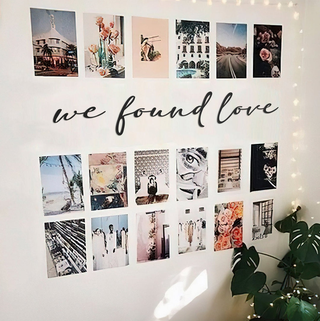 We Found Love Metal Duvar Yazısı - morimora.com